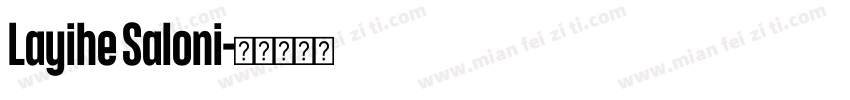 Layihe Saloni字体转换